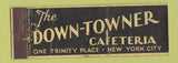 Matchbook Cover - Down Towner Cafeteria New York City FEDERAL LONG WEAR
