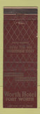 Matchbook Cover - Worth Hotel Fort Worth TX
