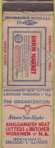 Matchbook Cover - Meat Cutter Butchers Union Chicago IL POOR