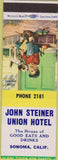Matchbook Cover - John Steiner Union Hotel Sonoma CA