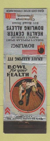 Matchbook Cover - Health Center Bowling Alleys Chattanooga TN WEAR