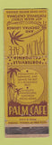 Matchbook Cover - Palm Cafe Porterville CA WORN