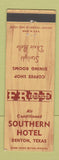 Matchbook Cover - Southern Hotel Denton TX