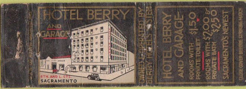 Matchbook Cover - Hotel Berry Garage Sacramento CA POOR