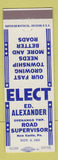 Matchbook Cover - Ed Alexander Shenango Township Road Supervisor New Castle PA