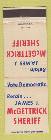 Matchbook Cover - James J McGettrick Sheriff Election Cuyahoga County OH WEAR