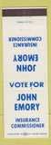 Matchbook Cover - John Emory Insurance Commissioner Election