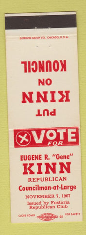 Matchbook Cover - Eugene Gene Kinn Councilman Election Fostoria OH 1967