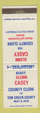 Matchbook Cover - Glenn Casey for County Clerk Tom Green County TX 1974