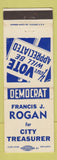 Matchbook Cover - Francis J Rogan City Treasurer New Castle PA