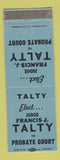 Matchbook Cover Judge Francis J Talty Probate Court Election Cuyahoga County OH