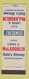 Matchbook Cover - Louis A McLaughlin State's Attorney Fayette County IL