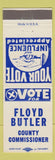 Matchbook Cover - Floyd Butler County Commissioner Election