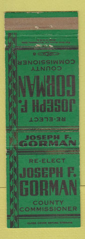 Matchbook Cover - Joseph F Gorman Conty Commissioner Election