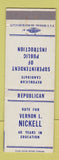 Matchbook Cover - Vernon Nickell Superintendent of Schools Election IL Illinois
