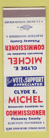 Matchbook Cover - Clyde E Michel Commissioner Election Pickaway County OH