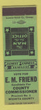 Matchbook Cover - EM Friend County Commissioner Wichita County TX