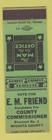 Matchbook Cover - EM Friend County Commissioner Wichita County TX