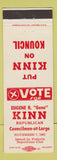 Matchbook Cover - Eugene Kinn Councilman at Large Fostoria OH 1967