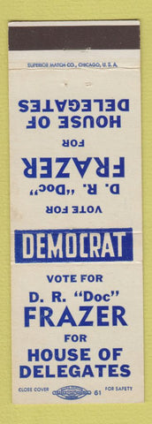 Matchbook Cover - DR Doc Frazer House of Delegates Election