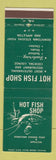 Matchbook Cover - Hot Fish Shop Stevens Point Appleton WI