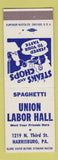 Matchbook Cover - Union Labor Hall Restaurant Harrisburg PA