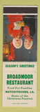 Matchbook Cover - Broadmoor Restaurant Natchitoches LA Christmas