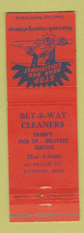 Matchbook Cover - Bet R Way Cleaners Jackson MS Safety Accidents WORN
