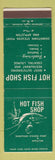 Matchbook Cover - Hot Fish Shop Stevens Point Appleton WI