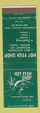 Matchbook Cover - Hot Fish Shop Appleton Stevens Point WI