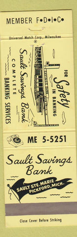 Matchbook Cover - Sault Savings Bank Sault Ste Marie Pickford MI