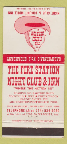 Matchbook Cover - Fire Station Night Club Inn Garden Grove CA 30 Strike