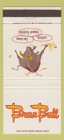 Matchbook Cover - Brave Bull Restaurant Los Altos San Jose CA 30 Strike