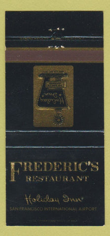 Matchbook Cover - Frederic's Restaurant Holiday Inn San Francisco CA 30 Strike
