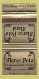 Matchbook Cover - Marco Polo Restaurant Lounge San Joauin CA 30 Strike