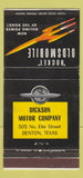 Matchbook Cover - Dickson Oldsmobile Denton TX 30 Strike