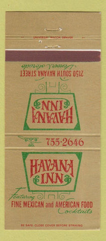 Matchbook Cover - Havana Inn Denver Colorado Mexican 30 Strike