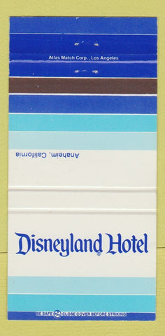 Matchbook Cover - Disneyland Hotel Anaheim CA 30 Strike