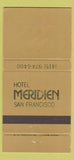 Matchbook Cover - Hotel Meridien San Francisco CA WEAR 30 Strike