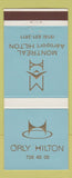 Matchbook Cover - Orly Hilton Montreal Aeroport Hilton QC 30 Strike