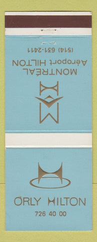 Matchbook Cover - Orly Hilton Montreal Aeroport Hilton QC 30 Strike