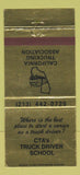 Matchbook Cover - CTA's Truck Driving School CA El Monte WEAR 30 Strike