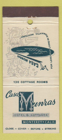 Matchbook Cover - Casa Munras Hotel Monterey CA 30 Stick