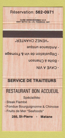 Matchbook Cover - Restaurant Bon Accueuil Matane QC 30 Strike