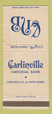 Matchbook Cover - Carlinville National Bank IL 30 Strike