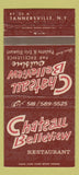 Matchbook Cover - Chateau Belleview Restaurant Tannersville NY 30 Strike