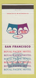 Matchbook Cover - Royal Pacific Motel San Francisco CA 30 Strike