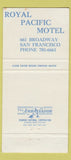 Matchbook Cover - Royal Pacific Motel San Francisco CA 30 Strike