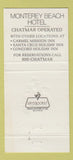 Matchbook Cover - Monterey Beach Hotel Monterey CA 30 Strike