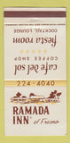 Matchbook Cover - Ramada Inn Fresno CA 30 Strike